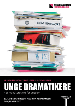 UNGE DRAMATIKERE - Trøndelag Teater