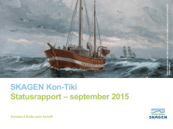 SKAGEN Kon-Tiki Statusrapport – september 2015