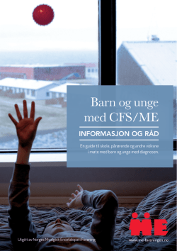 Barn og unge med CFS/ME. En guide til skole - Norges ME