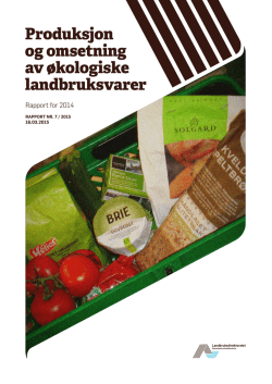 Produksjon og omsetning av økologiske landbruksvarer