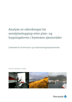 Analyse av utfordringer for arealplanlegging etter plan