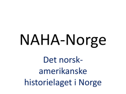 Det norsk- amerikanske historielaget i Norge