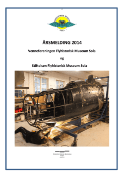 ÅRSMELDING 2014 - Flyhistorisk museum Sola