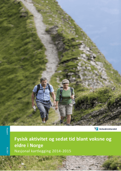 Fysisk aktivitet og sedat tid blant voksne og eldre i Norge