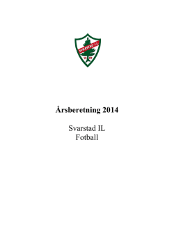 Årsberetningen 2014 for Svarstad Fotball finner du her