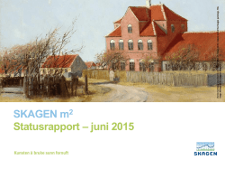 SKAGEN m2 Statusrapport – juni 2015