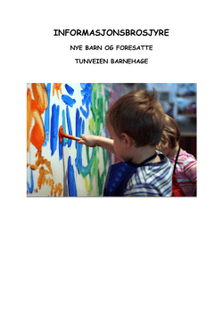 Praktisk informasjon - Om Tunveien barnehage