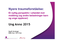 Nyere traumeforståelse: Ung Anno 2015