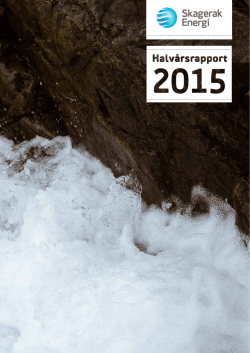 Halvårsrapport 2015 - Skagerak Energi AS