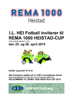 I.L. HEI Fotball inviterer til REMA 1000 HEISTAD-CUP