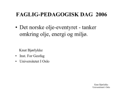 FAGLIG-PEDAGOGISK DAG 2006 • Det norske olje