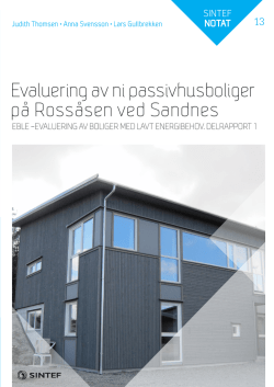 Evaluering av ni passivhusboliger på Rossåsen ved Sandnes