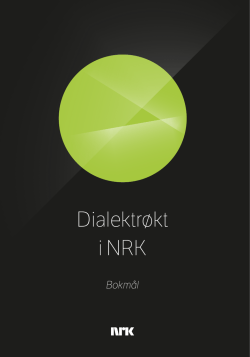 Retningslinjer for dialektrøkt i NRK (Bokmål) - NRK