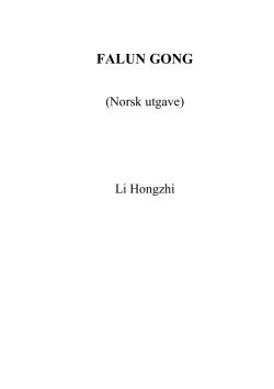 FALUN GONG - Falun Dafa