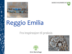 Reggio Emilia - Fra inspirasjon til praksis