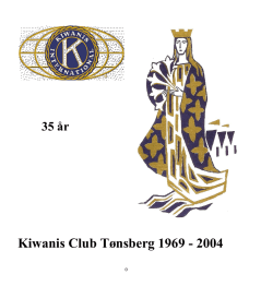 Kiwanis Club Tønsberg 35 år.
