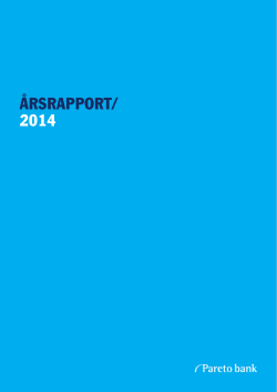 Årsrapport 2014 Pareto Bank ASA