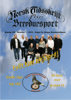 Årgang 102 – Nummer 1 – 2015 – Organ for Norges Brevdueforbund