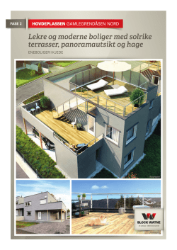 Lekre og moderne boliger med solrike terrasser