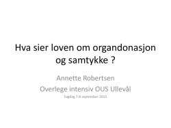 Hva sier loven? - Norsk ressursgruppe for organdonasjon