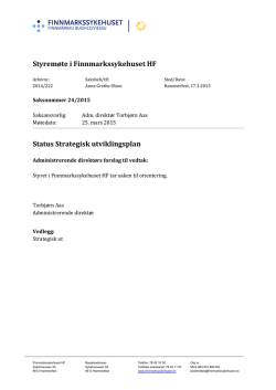 Styremøte i Finnmarkssykehuset HF Status Strategisk utviklingsplan