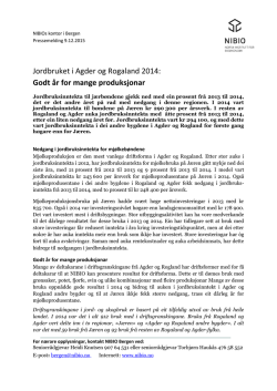 Jordbruket i Agder og Rogaland 2014: Godt år for mange