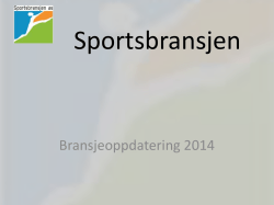 Presentasjon av sportsbransjen 2014