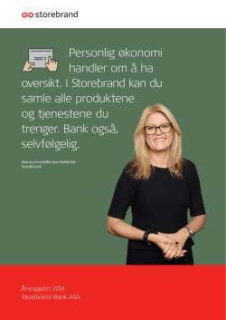 Personlig økonomi handler om å ha oversikt. I Storebrand kan du