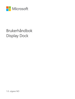 Brukerhåndbok for Display Dock