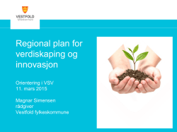 3. Regional plan for verdiskaping og innovasjon