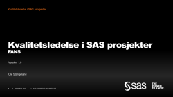 Kvalitetsledelse i SAS prosjekter