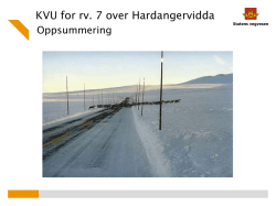 Se hele presentasjonen av KVU Rv.7 over Hardangervidda her.