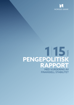 Norges Bank. Pengepolitisk rapport 1/15