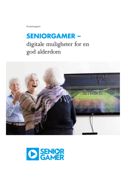 SENIORGAMER – digitale muligheter for en god alderdom