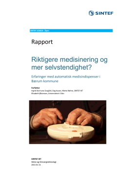 Riktigere medisinering og mer selvstendighet? Erfaringer