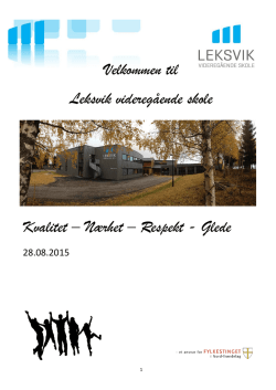Kvalitet – Nærhet – Respekt - Glede Velkommen til Leksvik