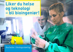 Liker du helse og teknologi – bli bioingeniør!