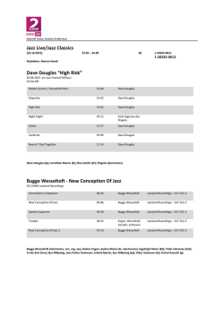 Jazz Live/Jazz Classics Dave Douglas “High Risk” Bugge Wesseltoft