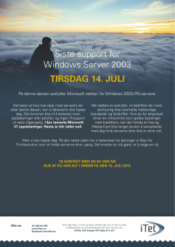 Siste support for Windows Server 2003 TIRSDAG 14. JULI
