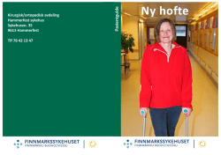 Ny hofte Ny hofte - Finnmarkssykehuset