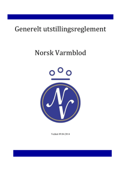 Generelt utstillingsreglement Norsk Varmblod