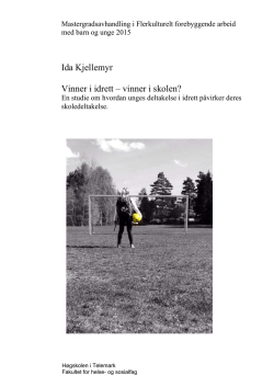Ida Kjellemyr Vinner i idrett – vinner i skolen?