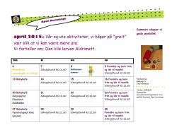 april 2015– Vår og ute aktiviteter, vi håper på ”greit” vær slik at vi kan