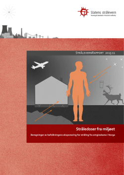 StrålevernRapport 2015:11 Stråledoser fra miljøet