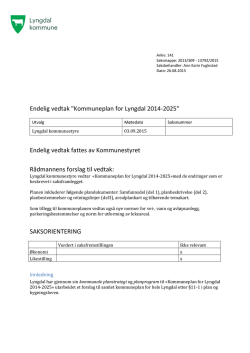 Endelig vedtak "Kommuneplan for Lyngdal 2014