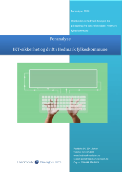 Foranalyse - IKT-sikkerhet og drift i Hedmark fylkeskommune