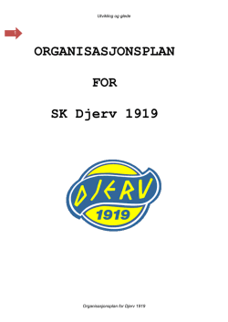 ORGANISASJONSPLAN FOR SK Djerv 1919
