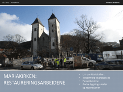Mariakirken - restaureringsarbeidene - Jan Lohne