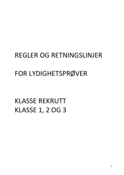 regler og retningslinjer for lydighetsprøver klasse rekrutt klasse 1, 2