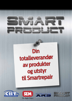Din totalleverandør av produkter og utstyr til Smartrepair